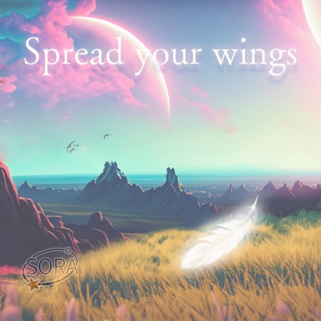Spread Your Wings | Boomplay Music