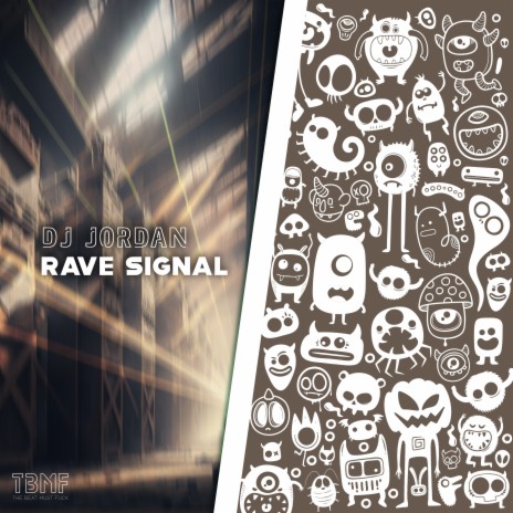 Rave Signal | Boomplay Music