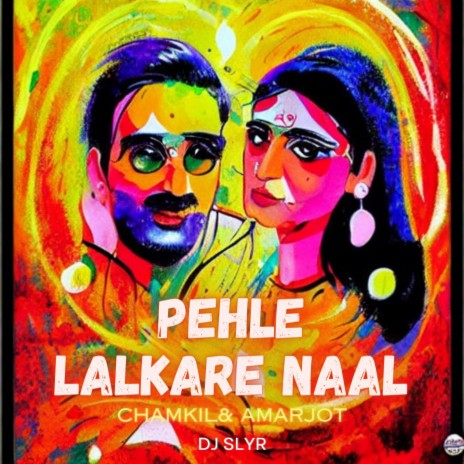 Pehle Lalkare Naal | Boomplay Music