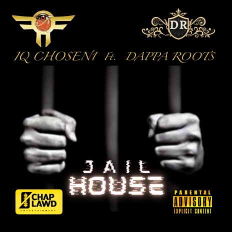 Jail House (Radio Edit) ft. Dappa Roots | Boomplay Music