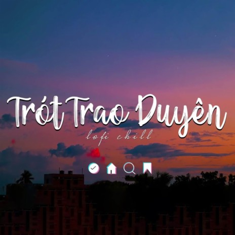 Trót Trao Duyên (Lofi Ver.) ft. CT Media