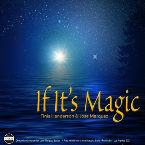 If It's Magic ft. Jose Marquez | Boomplay Music