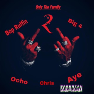 Only The Family 2