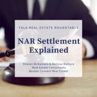 NAR Settlement Explained