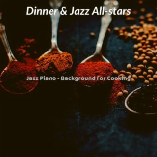 Jazz Piano - Background for Cooking