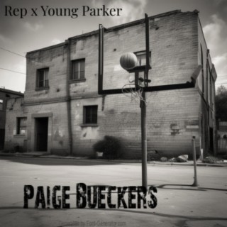 Paige Bueckers ft. Young Parker lyrics | Boomplay Music