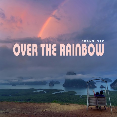 Over The Rainbow (Short Version)
