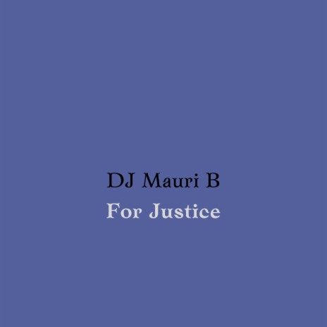 For Justice | Boomplay Music