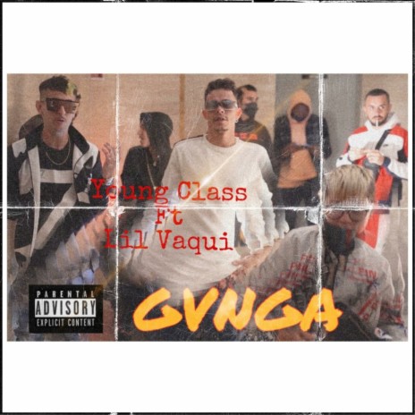 GVNGA ft. Lil Vaqui & The Last Chance | Boomplay Music