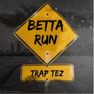 Betta Run