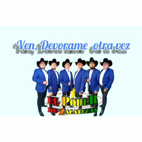 Ven Devorame Otra Vez | Boomplay Music