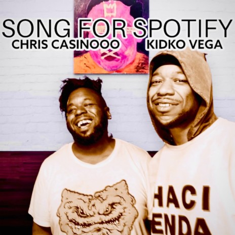 Song for Spotify ft. Kidko Vega | Boomplay Music