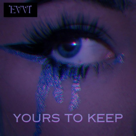 Yours To Keep | Boomplay Music