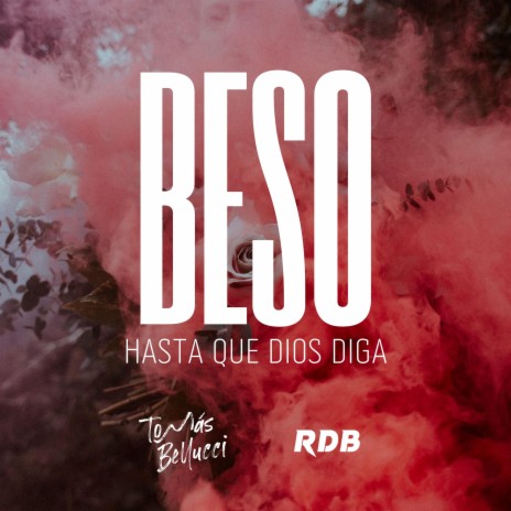 Beso (Hasta que dios diga) ft. Rodri de Biedma | Boomplay Music