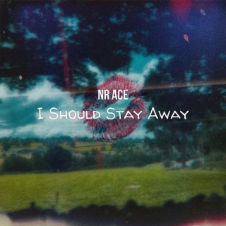 I Should Stay Away (EP)