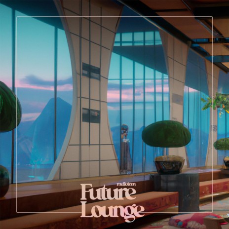 Future Lounge | Boomplay Music