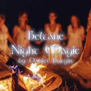 Beltane Night Magic