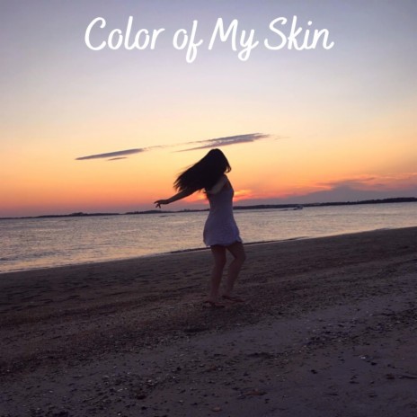 Color of My Skin | Boomplay Music