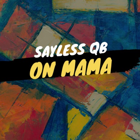 On Mama | Boomplay Music