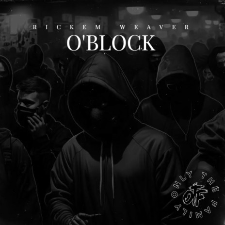 O'BLOCK ft. Weaver | Boomplay Music