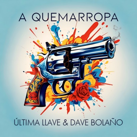 A Quemarropa ft. Última Llave | Boomplay Music