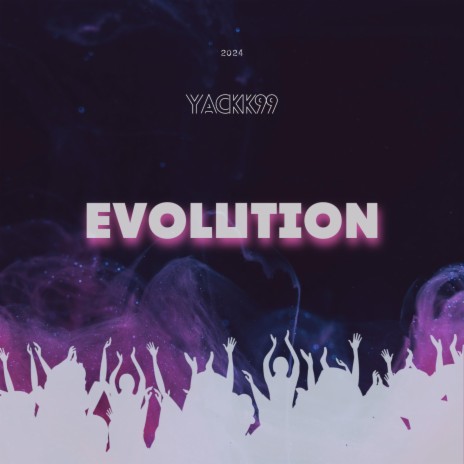 EVOLUTION | Boomplay Music