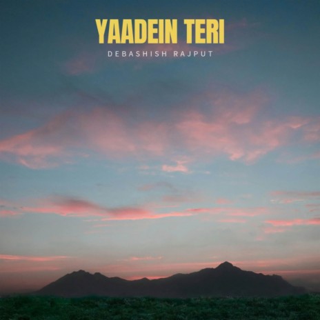 Yaadein Teri | Boomplay Music