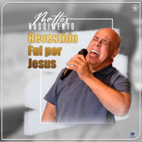 Revestido Fui Por Jesus | Boomplay Music