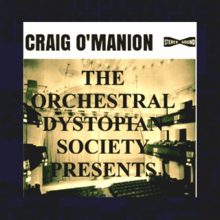 The Orchestral Dystopian Society Presents