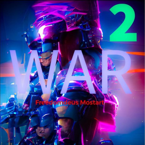 War 2 | Boomplay Music