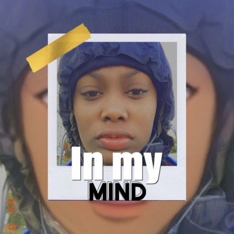 In My Mind | Boomplay Music