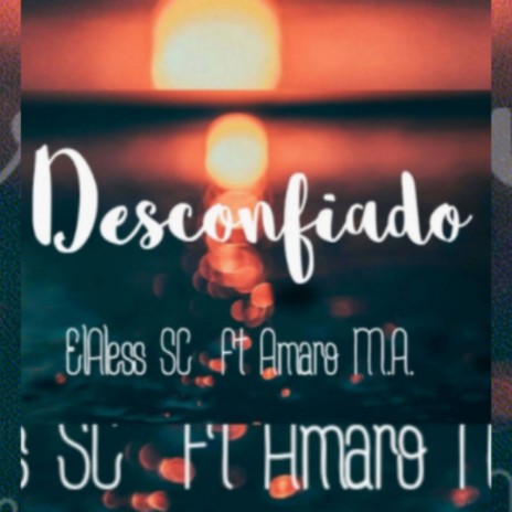 Desconfiado | Boomplay Music