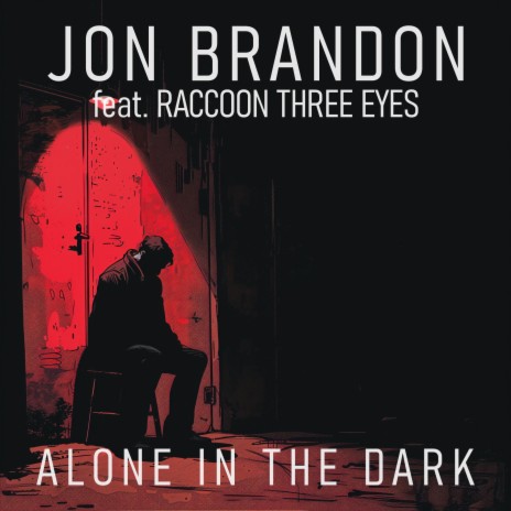 Alone In The Dark (Remix '24) ft. Raccoon Three Eyes | Boomplay Music