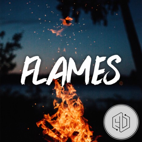 Flames | Boomplay Music