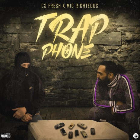 Trap Phone ft. Mic Righteous | Boomplay Music