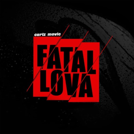 Fatal Lova | Boomplay Music