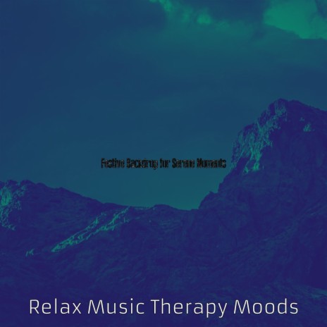 Exquisite Music for Deep Relaxation