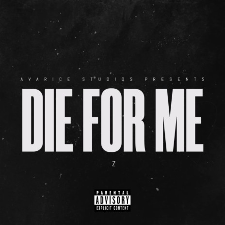 Die For Me | Boomplay Music
