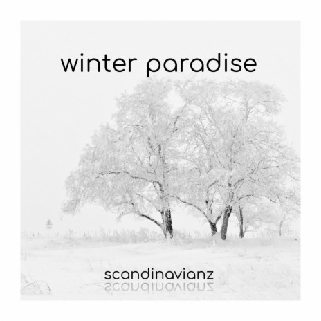 Winter Paradise | Boomplay Music