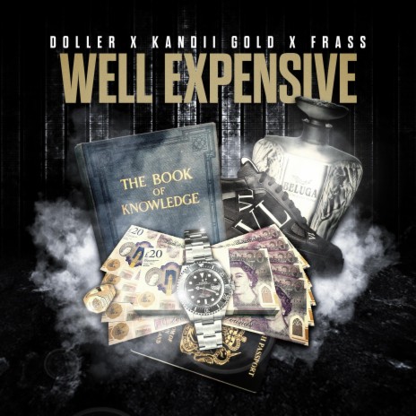 WELL EXPENSIVE ft. Kandii Gold & Frass | Boomplay Music