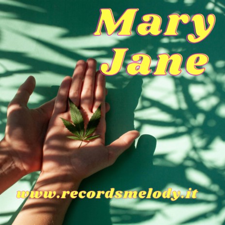 Mary Jane | Boomplay Music