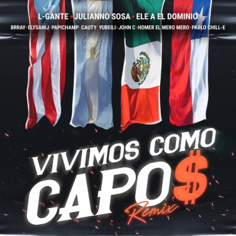 Vivimos Como Capos ft. Ele A El Dominio, Julianno Sosa, Cauty, Yubeili & John C | Boomplay Music