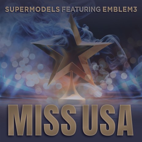 Miss USA ft. Emblem3
