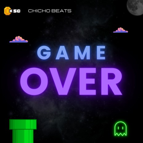 Game Over | Boomplay Music