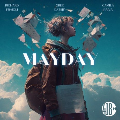 Mayday ft. Richard Fraioli & Camila Paiva | Boomplay Music