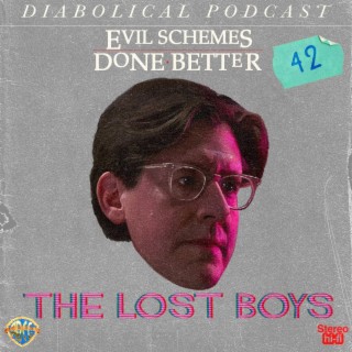 Episode 42: The Lost Boys