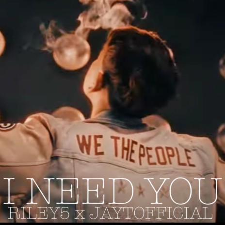 I need you ft. jaytofficial_ | Boomplay Music