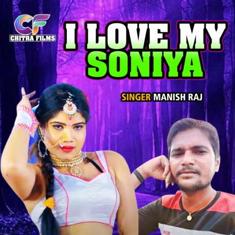 I Love My Soniya | Boomplay Music