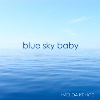 Blue Sky Baby