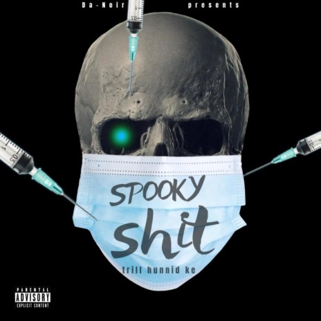 Spooky Shit. | Boomplay Music